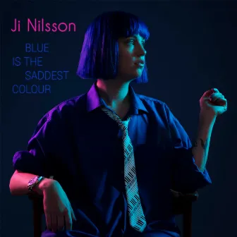 Blue Is the Saddest Colour by Ji Nilsson