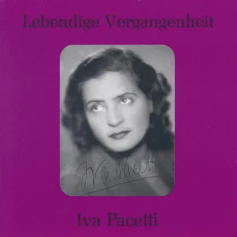 Lebendige Vergangenheit - Iva Pacetti by Iva Pacetti