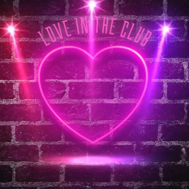 Love In The Club