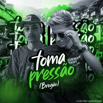 Toma Pressão (Bregão) by TESOURO RARO