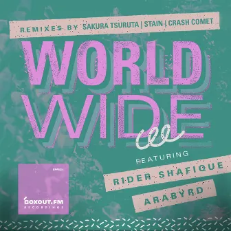 Worldwide Remix EP (feat. Arabyrd & Rider Shafique) by Arabyrd