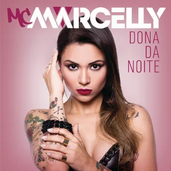 Dona Da Noite by MC Marcelly