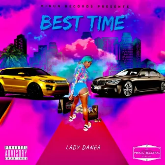 Best Time by Lady Danga