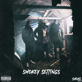 Smokey Settings by Smoke Boys