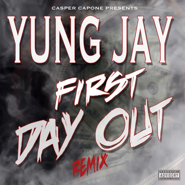 First Day Out (Remix)