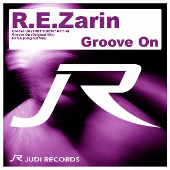 Groove On by R.E. Zarin