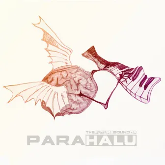 The Future Sound Of Para Halu by Para Halu