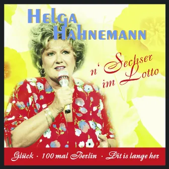 N Sechser im Lotto by Helga Hahnemann