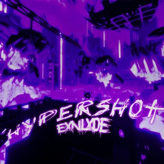 HYPERSHOT by EXNLXDE