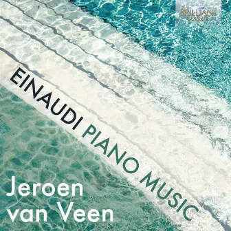 Einaudi: Piano Music by Jeroen van Veen