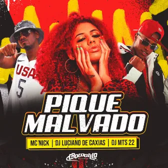 Pique Malvado by DJ Mts 22