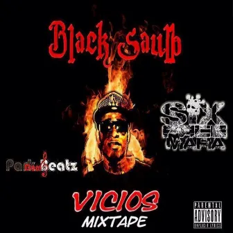 Vicios Mix Tape by Black Saullo