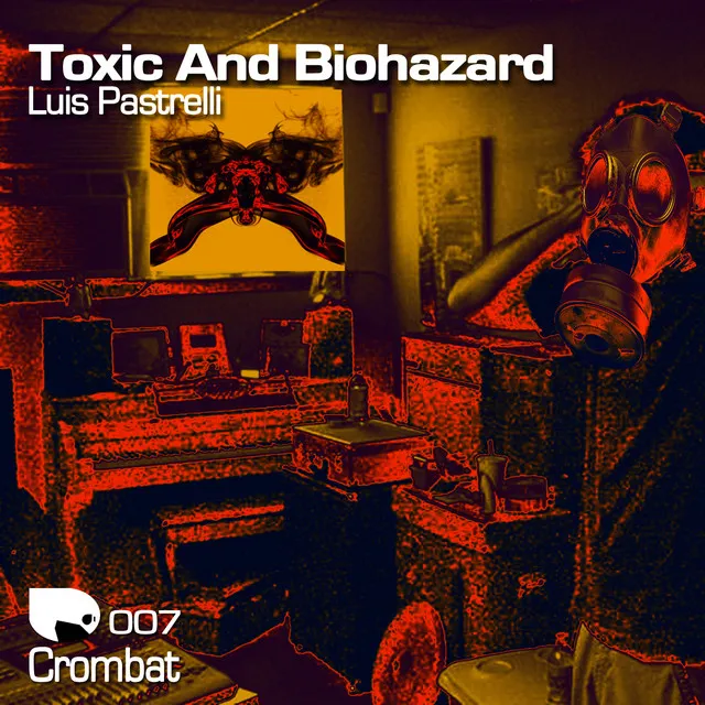 Toxic and Biohazard - Original Mix