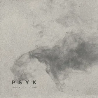 Time Foundation by Psyk