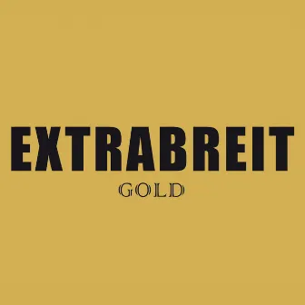 Gold by Extrabreit