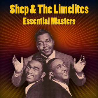 Essential Masters by Shep And The Limelites