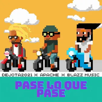 Pase lo que Pase by Blazz Music