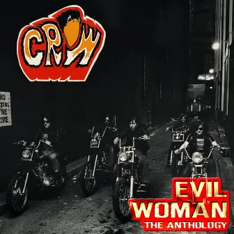 Evil Woman - The Anthology by Crow