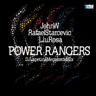 Power Rangers (DJ Lapetina Megazord Mix) by LiuRosa