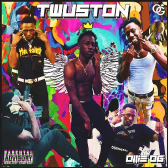 Twuston by Ollie OG