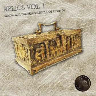 Relics, Vol. 1 by Xenology