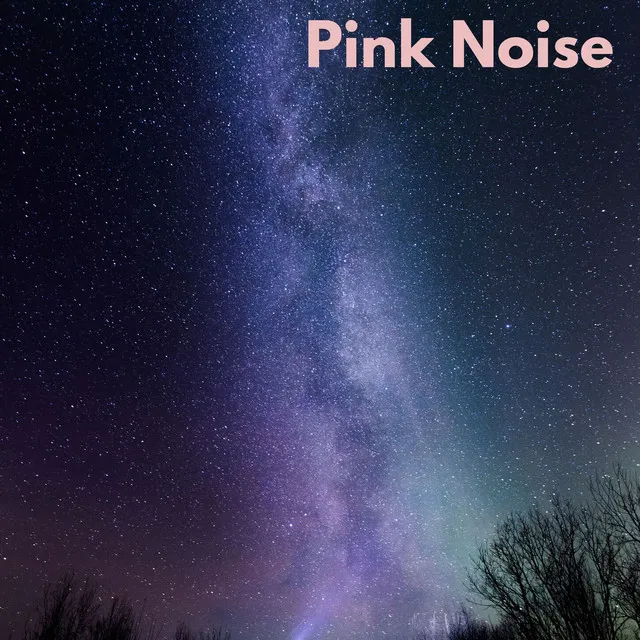 Pink Noise