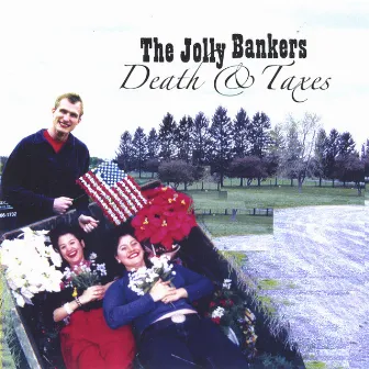 Death & Taxes by The Jolly Bankers