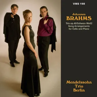 Brahms: Trio - Scherzo & Song Arrangements by Ramon Jaffe