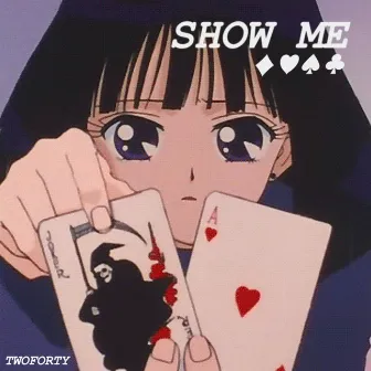 Show Me by TwoForty