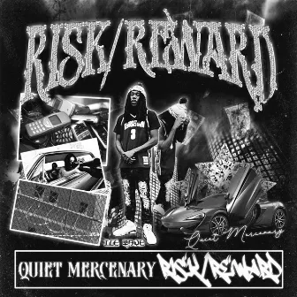 Risk/Reward by Quiet Mercenary