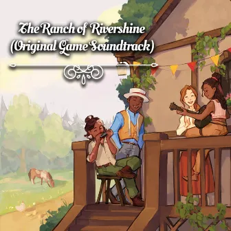 The Ranch of Rivershine (Original Game Soundtrack) by Matthew Harnage