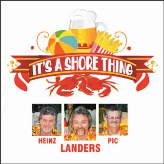 It's a Shore Thing (feat. Heinz & Pic) by Landers