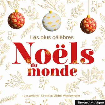 Les plus célèbres Noëls du monde by Michel Wackenheim