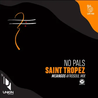 Saint Tropez (Mijangos AfroSoul Mix) by No-Pals