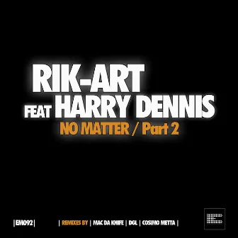 No Matter, Part 2 (feat. Harry Dennis) by Rik-Art