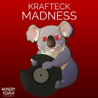 Madness by Krafteck