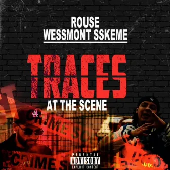 Traces at the Scene by Rouse