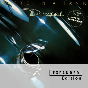 Watts In A Tank (Expanded Edition) by Diesel