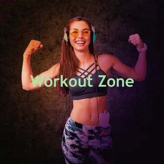 Workout Zone by Gym Chillout Music Zone