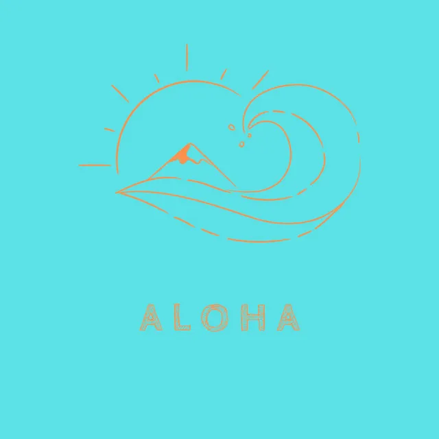 Aloha