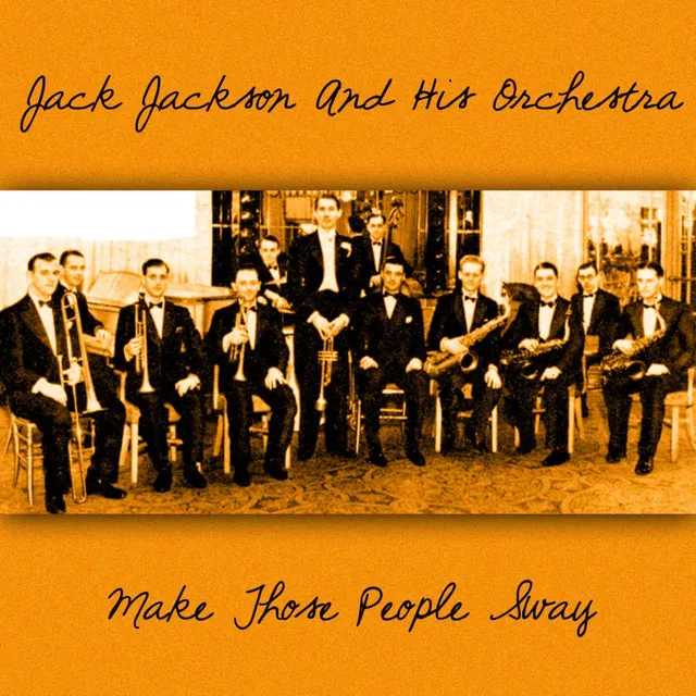 Jack Jackson And His Orchestra