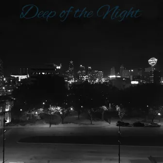 Deep of the Night by Lil' Patty