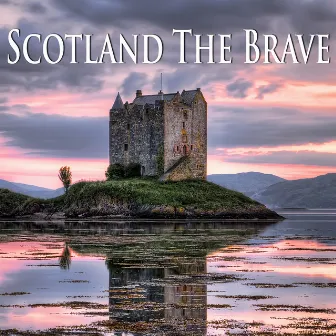 Scotland the Brave - Scottish Pipes & Bagpipes by Ballycastle Players