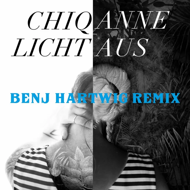 Licht aus (Benj Hartwig Remix)