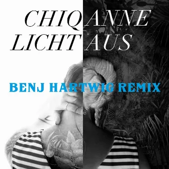 Licht aus (Benj Hartwig Remix) by Chiqanne