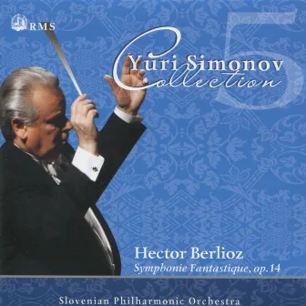 Berlioz: Symphonie Fantastique, Op. 14 by Slovenian Philharmonic Orchestra