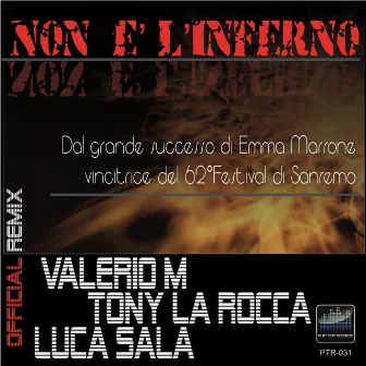 Non è l'inferno - Single (Official Remix, dal grande successo di Emma Marrone vincitrice del 62° festival di Sanremo) by Valerio M