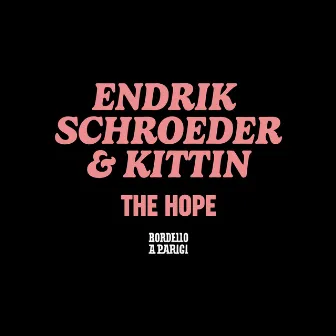 The Hope by Endrik Schroeder