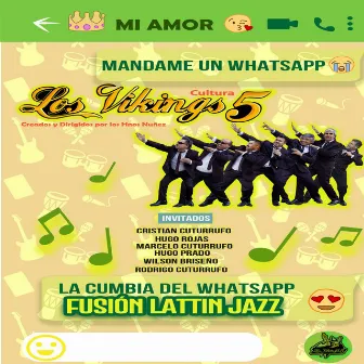 Mandame un Whats App (Versión Latin Jazz) by Los Vikings 5