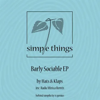 Barly Sociable EP by Hats & Klaps